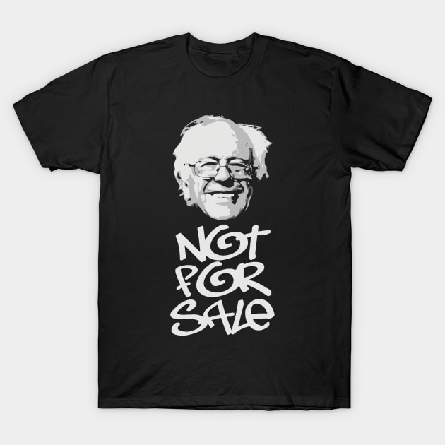 Not For Sale T-Shirt by Bernies2020